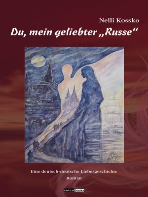 cover image of Du, mein geliebter "Russe"